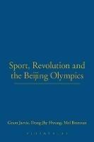 Sport, Revolution and the Beijing Olympics