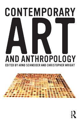 Contemporary Art and Anthropology - cover