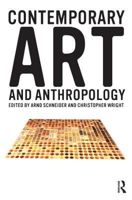 Contemporary Art and Anthropology - cover