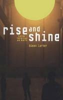 Rise and Shine: Sunlight, Technology and Health - Simon Carter - cover