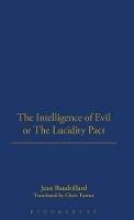 The Intelligence of Evil or the Lucidity Pact - Jean Baudrillard - cover