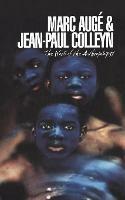 The World of the Anthropologist - Jean-Paul Colleyn,Marc Augé - cover