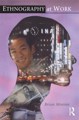 Ethnography at Work - Brian Moeran - cover