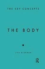 The Body: The Key Concepts