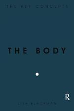 The Body: The Key Concepts