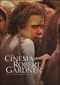 The Cinema of Robert Gardner - cover