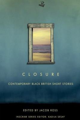 Closure: Contemporary Black British Short Stories - cover