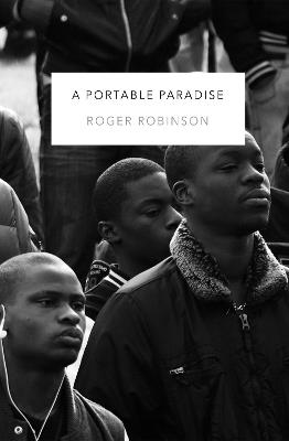 A Portable Paradise - Roger Robinson - cover