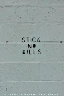 Stick No Bills - Elizabeth Walcott-Hackshaw - cover