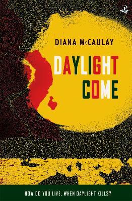 Daylight Come - Diana McCaulay - cover