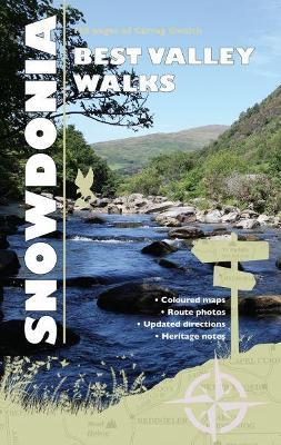 Carreg Gwalch Best Valley Walks: Snowdonia - Llygad Gwalch Cyf - cover