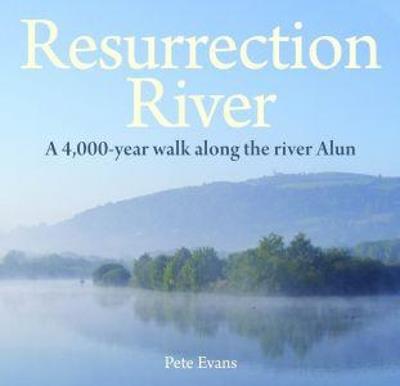 Compact Wales: Resurrection River - Pete Evans - cover
