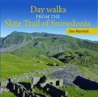 Compact Wales: Day Walks from the Slate Trail of Snowdonia - Des Marshall - cover