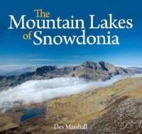 Compact Wales: Mountain Lakes of Snowdonia, The - Des Marshall - cover
