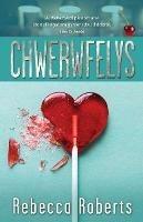 Chwerwfelys - Rebecca Roberts - cover
