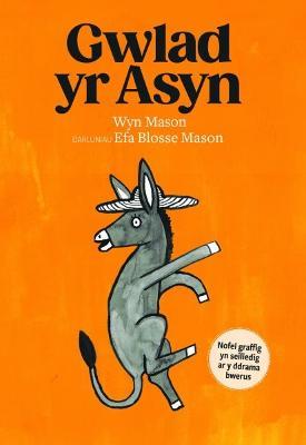 Gwlad yr Asyn - Wyn Mason - cover