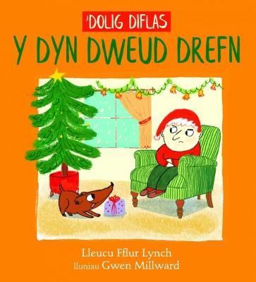 'Dolig Diflas y Dyn Dweud Drefn - Lleucu Lynch - cover