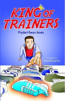 King of Trainers - Pryderi Gwyn Jones - cover