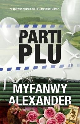 Parti Plu - Myfanwy Alexander - cover