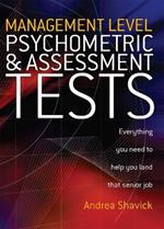 Management Level Psychometric and Assessment Tests: Everything You Need to Help You Land That Senior Job