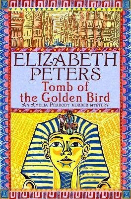 Tomb of the Golden Bird - Elizabeth Peters - cover