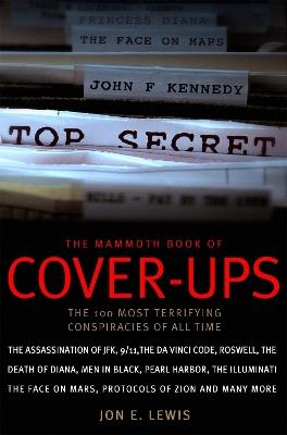 The Mammoth Book of Cover-Ups - Jon E. Lewis - cover