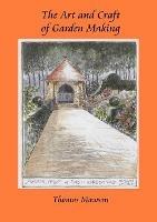 the Art and Craft of Garden Making - Thomas Hayton Mawson - cover