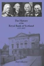 History of the Royal Bank of Scotland 1727-1927