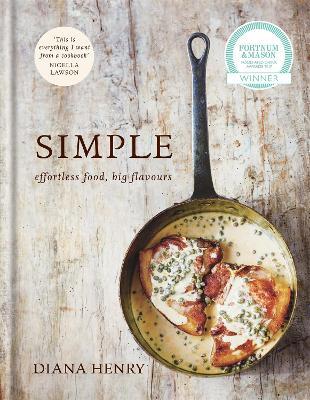 SIMPLE: effortless food, big flavours - Diana Henry - cover