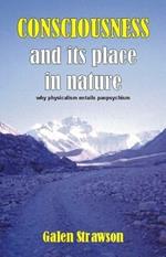 Consciousness and Its Place in Nature: Does Physicalism Entail Panpsychism?