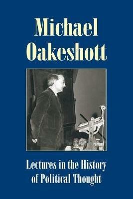 Lectures in the History of Political Thought - Michael Oakeshott - cover