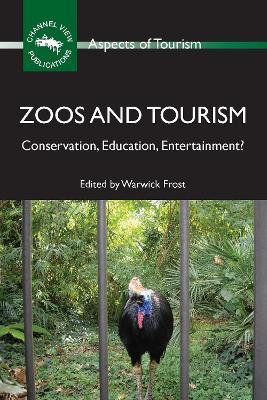 Zoos and Tourism: Conservation, Education, Entertainment? - cover
