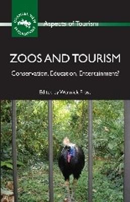Zoos and Tourism: Conservation, Education, Entertainment? - cover