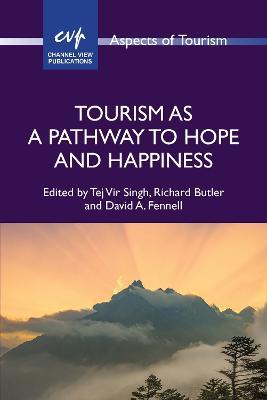 Tourism as a Pathway to Hope and Happiness - cover