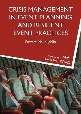 Crisis Management in Event Planning and Resilient Event Practices - Emmet McLoughlin - cover