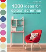 1000 Ideas for Colour Schemes: The ultimate guide to making colours work