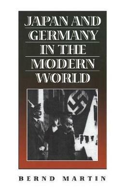 Japan and Germany in the Modern World - Bernd Martin - cover
