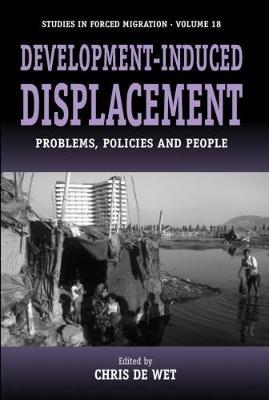 Development-induced Displacement: Problems, Policies and People - cover