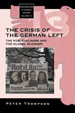 The Crisis of the German Left: The PDS, Stalinism and the Global Economy