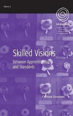 Skilled Visions: Between Apprenticeship and Standards - cover