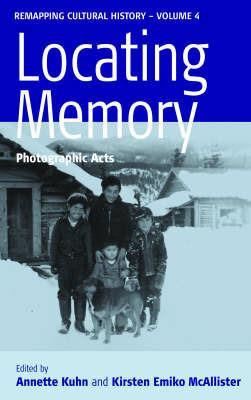 Locating Memory: Photographic Acts - cover