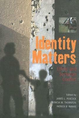 Identity Matters: Ethnic and Sectarian Conflict - cover