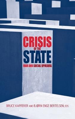 Crisis of the State: War and Social Upheaval - cover