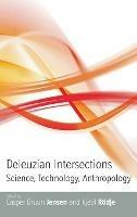 Deleuzian Intersections: Science, Technology, Anthropology - cover