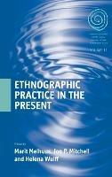 Ethnographic Practice in the Present - cover
