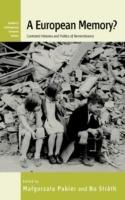 A European Memory?: Contested Histories and Politics of Remembrance - cover