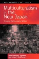 Multiculturalism in the New Japan: Crossing the Boundaries Within - cover