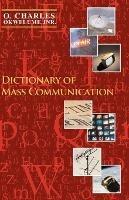 Dictionary of Mass Communication - O, Charles Okwelume - cover