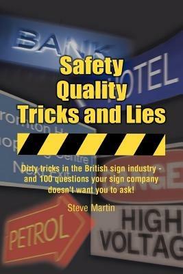 Safety, Quality, Tricks and Lies - Steve Martin - cover
