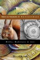 Trees & Wildlife in Wensleydale - Hugh Kemp - cover